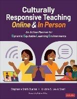 Culturally Responsive Teaching Online and In Person: An Action Planner for Dynamic Equitable Learning Environments - Stephanie Smith Budhai,Kristine S. Lewis Grant - cover