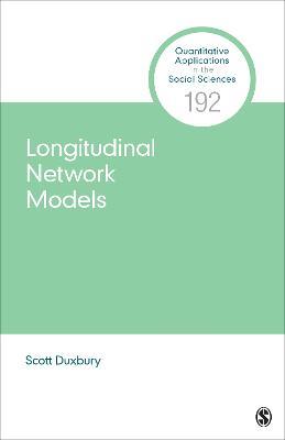 Longitudinal Network Models - Scott Duxbury - cover