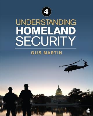 Understanding Homeland Security - Gus Martin - cover