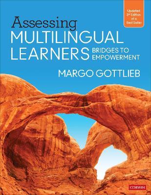 Assessing Multilingual Learners: Bridges to Empowerment - Margo Gottlieb - cover