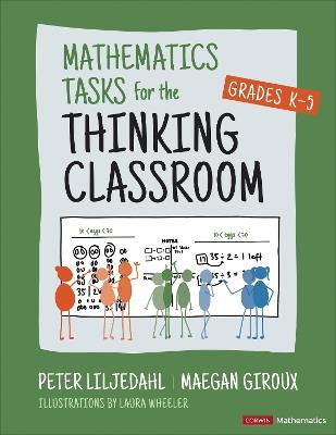 Mathematics Tasks for the Thinking Classroom, Grades K-5 - Peter Liljedahl,Maegan Giroux - cover