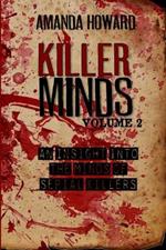 Killer Minds: An insight into the minds of serial killers - Volume 2