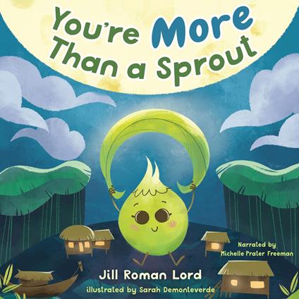 You're More Than a Sprout