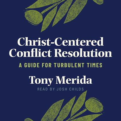 Christ-Centered Conflict Resolution