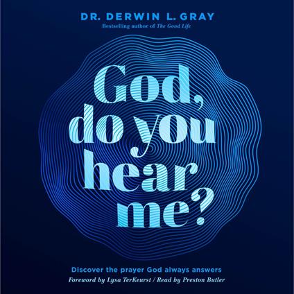 God, Do You Hear Me?
