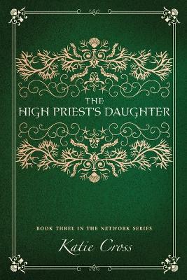 The High Priest's Daughter - Katie Cross - cover