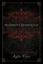 Mildred's Resistance