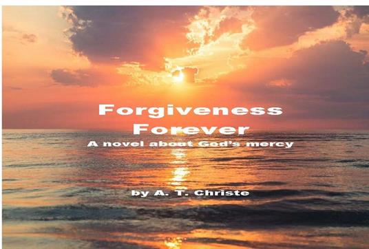 Forgiveness Forever