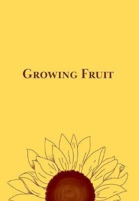 Growing Fruit - Ashlyn M Mason - cover