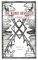 The Runes Revealed: an (un) familiar journey
