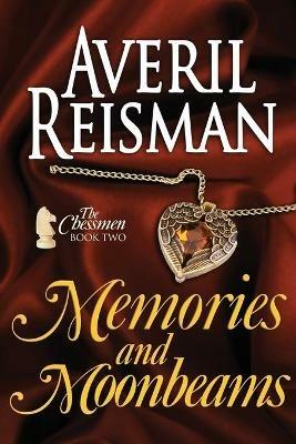 Memories and Moonbeams - Averil Reisman - cover
