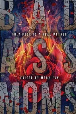 Bad Ass Moms - cover