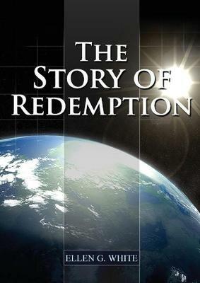The Story of Redemption - Ellen G White - cover