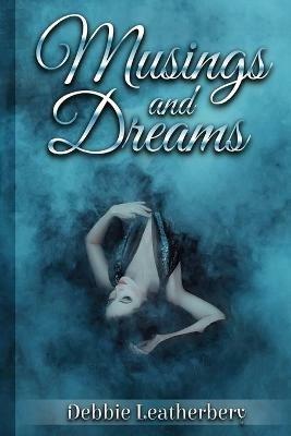 Musings And Dreams - Deborah Leatherbery - cover