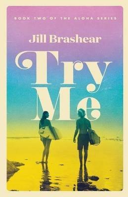 Try Me - Jill Brashear - cover