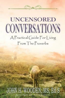 Uncensored Conversations - John H Wooden - cover