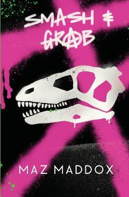 Smash & Grab: Relic # 1 - Maz Maddox - cover