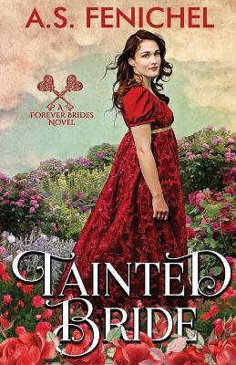 Tainted Bride - A S Fenichel - cover