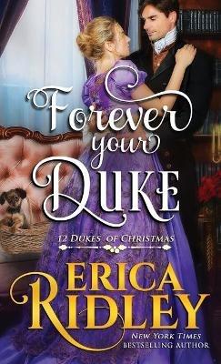Forever Your Duke - Erica Ridley - cover