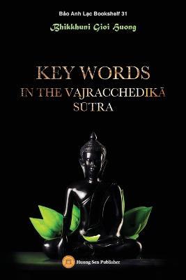 Key words in the Vajracchedika Sutra - Gioi Huong Bhikkhuni - cover