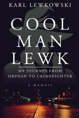 Cool Man Lewk - Karl Lewkowski - cover