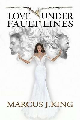 Love Under Fault Lines - Marcus J King - cover