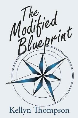 The Modified Blueprint - Kellyn Thompson - cover