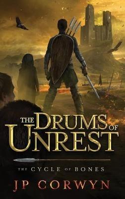 The Drums of Unrest - Jp Corwyn - cover