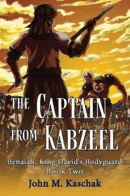 The Captain from Kabzeel: Book Two - John M Kaschak - cover