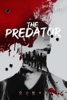 The Predator: A Dark Contemporary Mafia Romance - cover