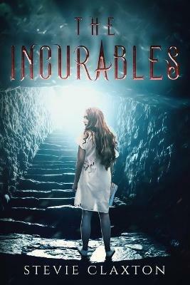 The Incurables - Stevie Claxton - cover