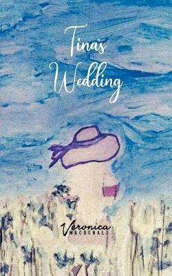 Tina's Wedding - Veronica MacDonald - cover