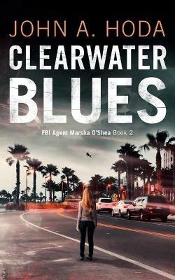 Clearwater Blues - John a Hoda - cover