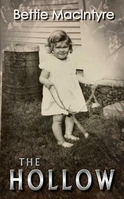 The Hollow - Bettie MacIntyre - cover