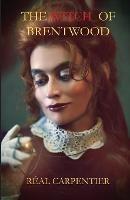 The Witch Of Brentwood - Real Carpentier - cover