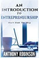An Introduction To Entrepreneurship - Anthony Robinson - cover