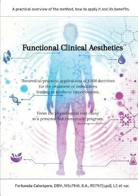 Functional Clinical Aesthetics - Fortunata Calorigero - cover