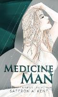 Medicine Man - Saffron A Kent - cover