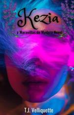Kezia: a Maravillas de Madera Novel