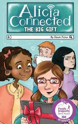 Alicia Connected: The Big Gift - Derek Fisher - cover