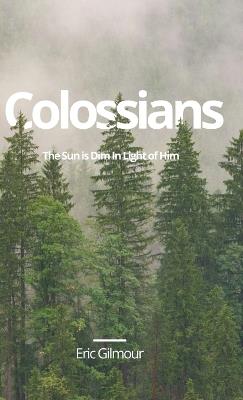 Colossians - Eric Gilmour - cover