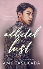 Addicted to Lust (A Yakuza Path Romance)