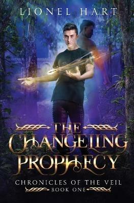 The Changeling Prophecy - Lionel Hart - cover