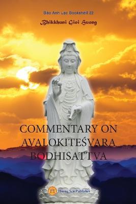 Commentary on AvalokiteSvara Bodhisattva - Gioi Huong Bhikkhuni - cover