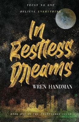 In Restless Dreams - Wren Handman - cover