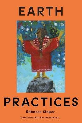 Earth Practices - Rebecca Singer - cover