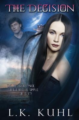 The Decision: Book 2 - L K Kuhl - cover