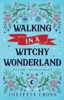 Walking in a Witchy Wonderland - Juliette Cross - cover