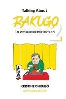 Talking About Rakugo 2: The Stories Behind the Storytellers - cover