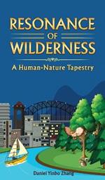 Resonance of Wilderness: A Human-Nature Tapestry